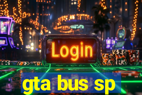 gta bus sp